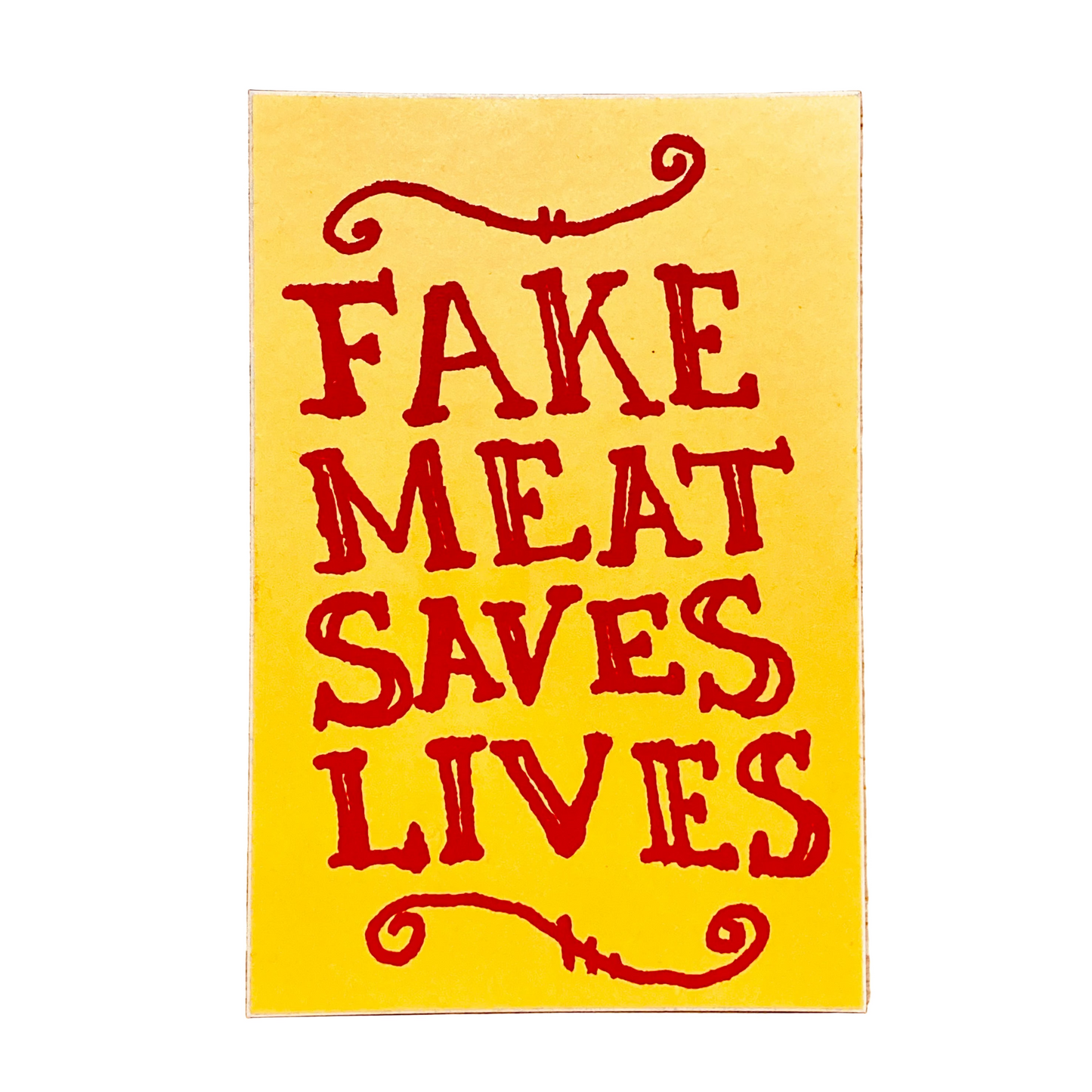 "Fake Meat Saves Lives" Sticker