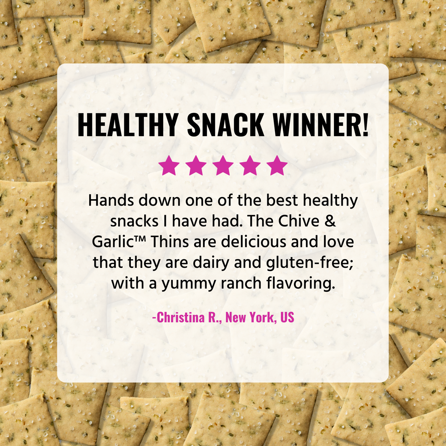 Every Body Eat® - Chive & Garlic Snack Thins 4oz